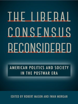 cover image of The Liberal Consensus Reconsidered